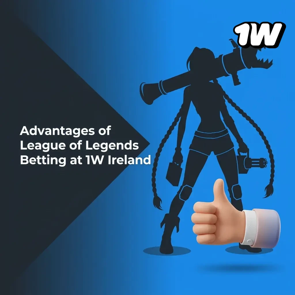 1W Ireland League of Legends betting advantages including 500% welcome bonus, competitive LoL odds, and 24/7 support